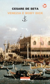 Venezia e Moby Dick